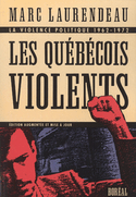 Québécois violents (Les)